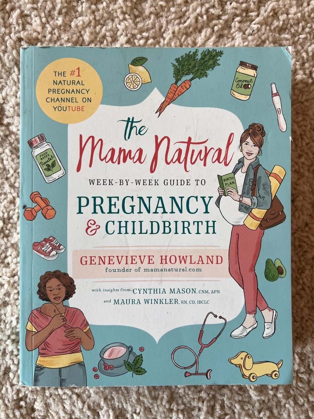 The Mama Natural Week-by-Week Guide to Pregnancy & Childbirth